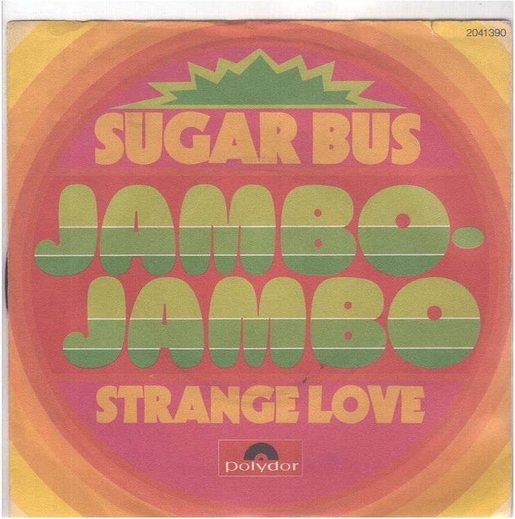 Dischi in vinile: Sugar Bus  --  Jambo-Jambo  Single7 – Usato da Oberwil (Dägerlen) venduto da asteng
