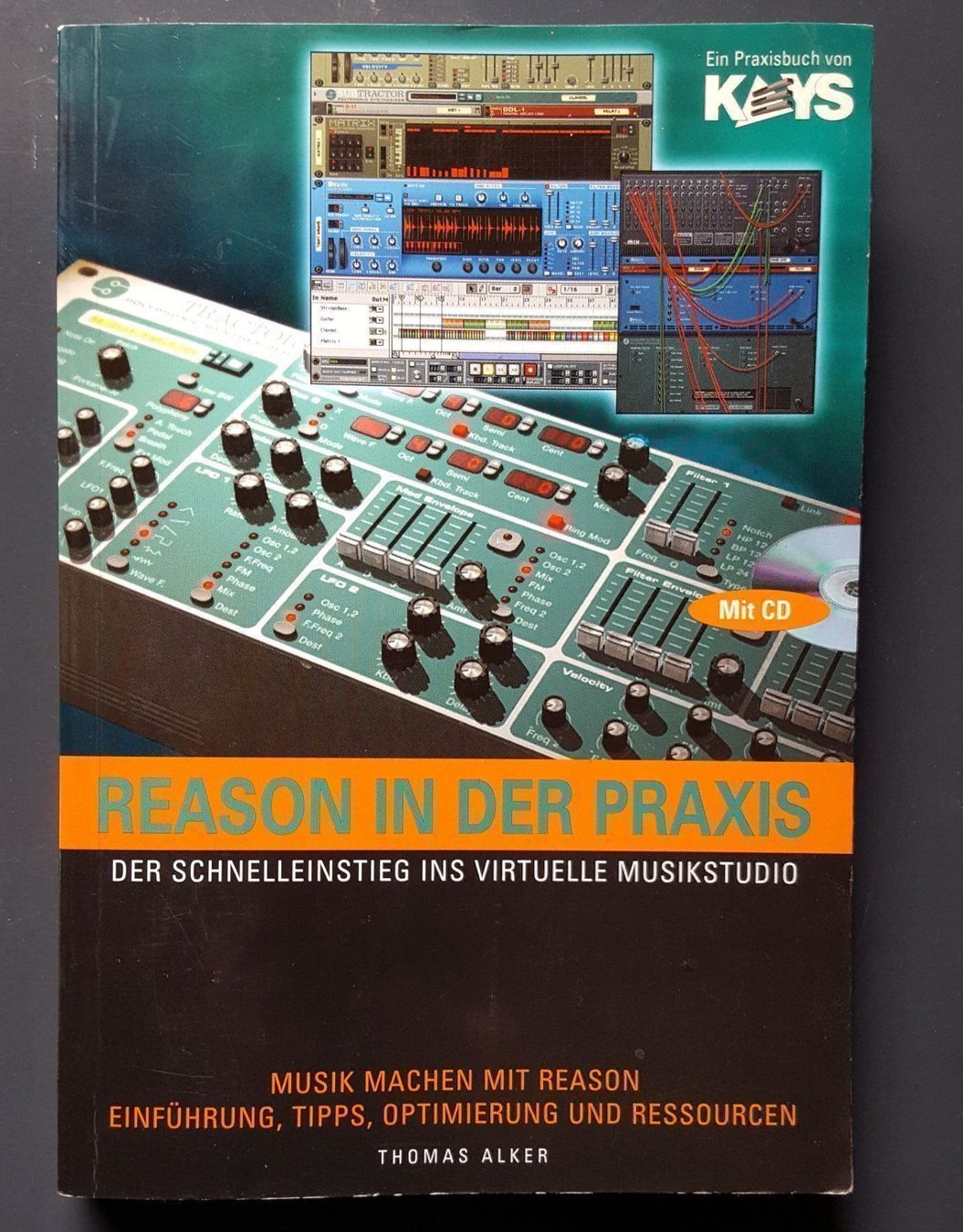 Libri: Reason in der Praxis mit CD-ROM virtuelle Musikstudio – Usato da Unterseen venduto da bongmarley