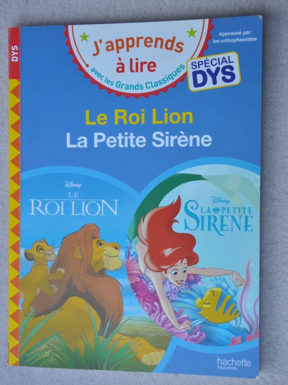 Le Roi Lion + La petite sirène J'apprends à lire spécial DYS