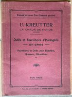 Catalogue Outils & Fournitures d'Horlogerie U. Kreutter 1923