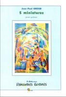 J.-P. GREUB – 5 miniatures
