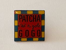 1 Pin Patcha - c'est ni gols GOGO