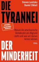 Steven Levitsky/Daniel Ziblatt: Die Tyrannei der Minderheit