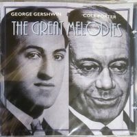 George Gershwin / Cole Porter - The Great Melodies