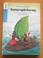 Naturspielzeug - Spielen mit Blüten, Blättern, Gräsern, ...