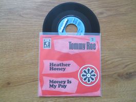 Tommy Roe - Heather Honey / Money Is My Pay - Vinyl Schal...