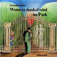 Ch. Böer Wenn es dunkel wird im Park Schroedel EA 1980
