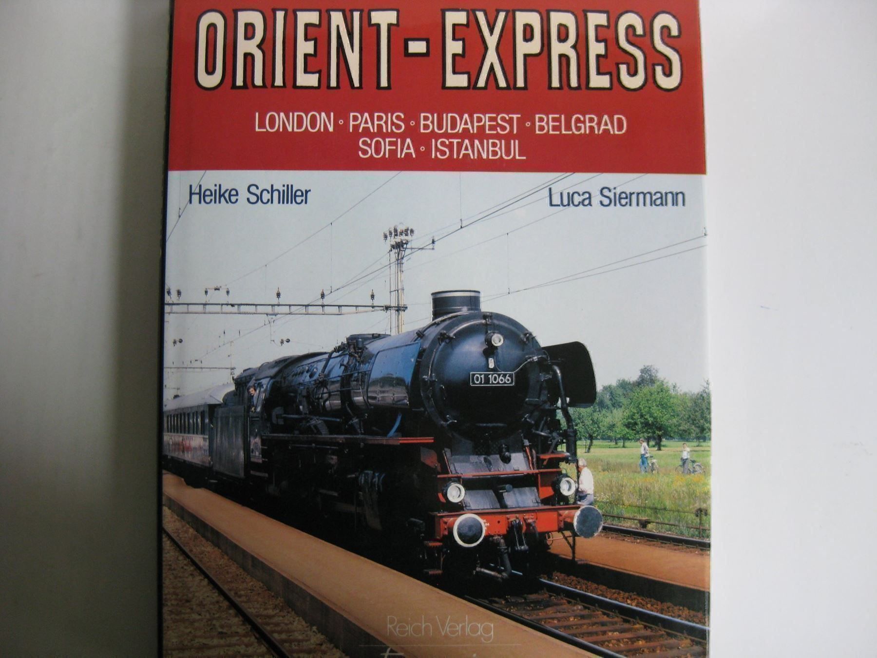 Bücher: Orient-Express London-Paris-Budapest-Belgrad-Sofia-Istanbul – Gebraucht aus Buchs ZH von swiss-train