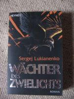 Wächter des Zwielichts Sergej Lukianenko