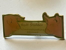 1 Pin Rolf Stalder Schweinehandlung Alterswil