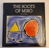 Livre The Roots of Miro (TBE) No 57 sur 2850 / Anglais