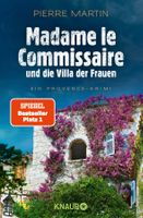 Martin Pierre - Madame le Commissaire und die Villa der.....