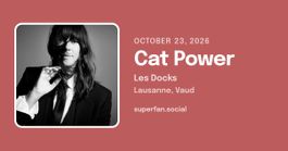 1x Cat Power 23 Octobre Docks Complet !