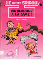 Le Petit Spirou - Dis bonjour à la dame !
