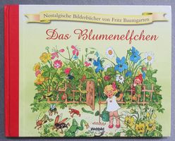 Das Blumenelfchen -Nostalgie Bilderbuch von Fritz Baumgarten