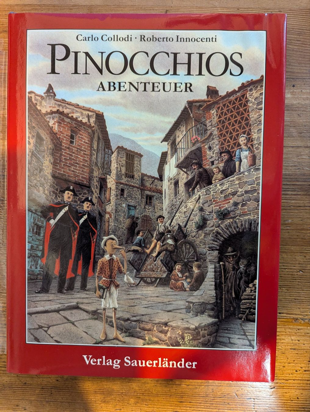 Bücher: Collodi/Innocenti, Pinocchios Abenteuer, Sauerländer 1992 – Gebraucht aus Goldingen von YouAreMySunshine