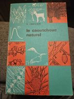 Livre: Le Caoutchouc Naturel P. Compagnon