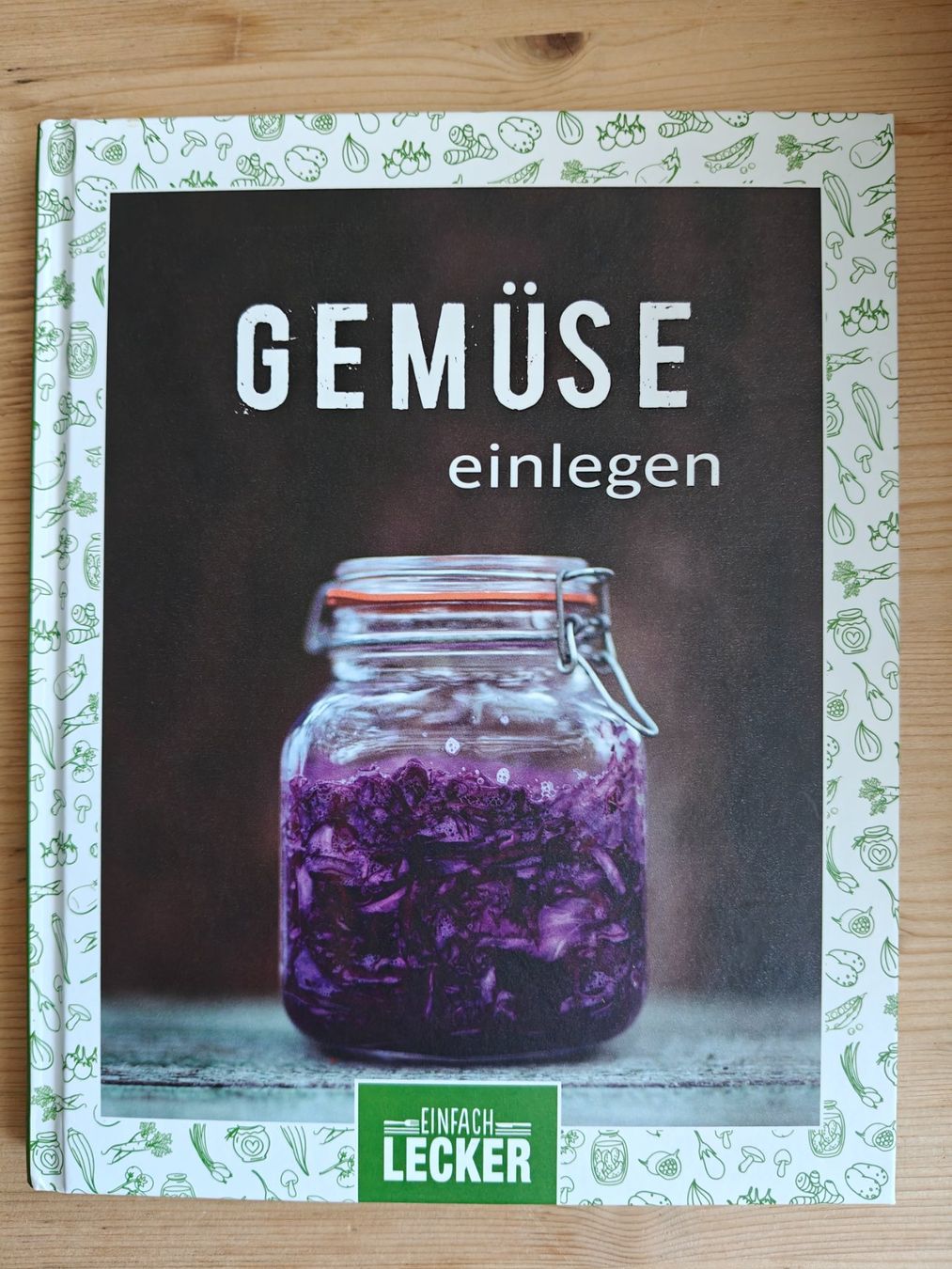 Libri: Gemüse einlegen - Einfach Lecker (2017 Ullmann) – Usato da Muttenz venduto da Negnuja