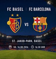 FC Basel VS FC Barcelona | 1x Ticket | 16.8.2026