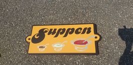 Werbeschild - Tafel - Werbung - Schild - SUPPEN - Fest -