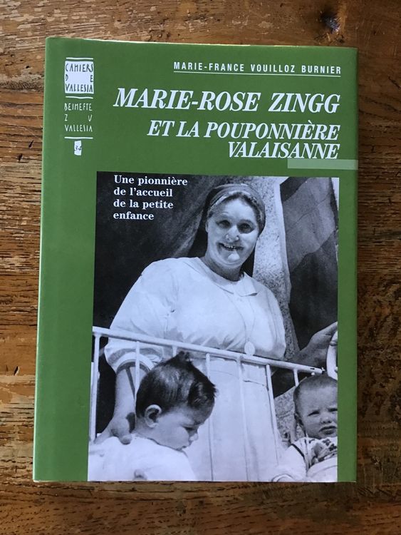MarieRose Zingg et la Pouponnière valaisanne … Kaufen auf Ricardo