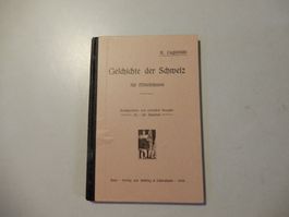 Geschichte der Schweiz, R. Luginbühl, Ausgabe von 1926