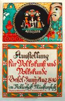 VOLKSKUNST + VOLKSKUNDE EXPO BASEL 1910 - Original Plakat