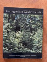 Naturgemässe Waldwirtschaft - Neujahrsblatt Schaffhausen