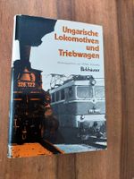 Ungarische Lokomotiven und Triebwagen - Birkhäuser