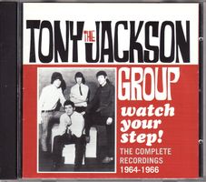 The Tony Jackson Group* – Watch Your Step!