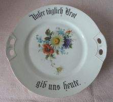 Alter Porzellanteller "Unser täglich Brot gib uns heute"