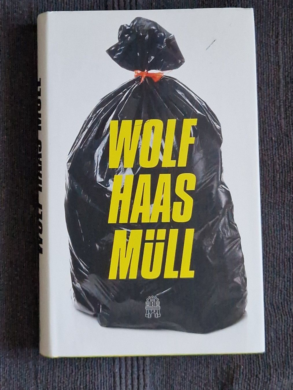 Libri: Wolf Haas Müll Simon Brenner Krimi – Usato da Neuhausen am Rheinfall venduto da Alchimista