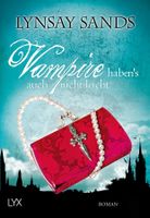 Sands Linsey - Vampire haben's auch nicht leicht / Fantasy