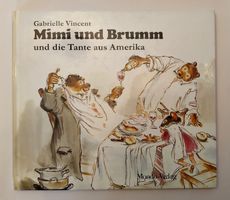 Maus Mimi und Bär Brumm + die Tante aus Amerika / Bilderbuch