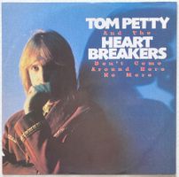 TOM PETTY AND THE HEARTBREAKERS - DON'T COME AROUND HERE NO