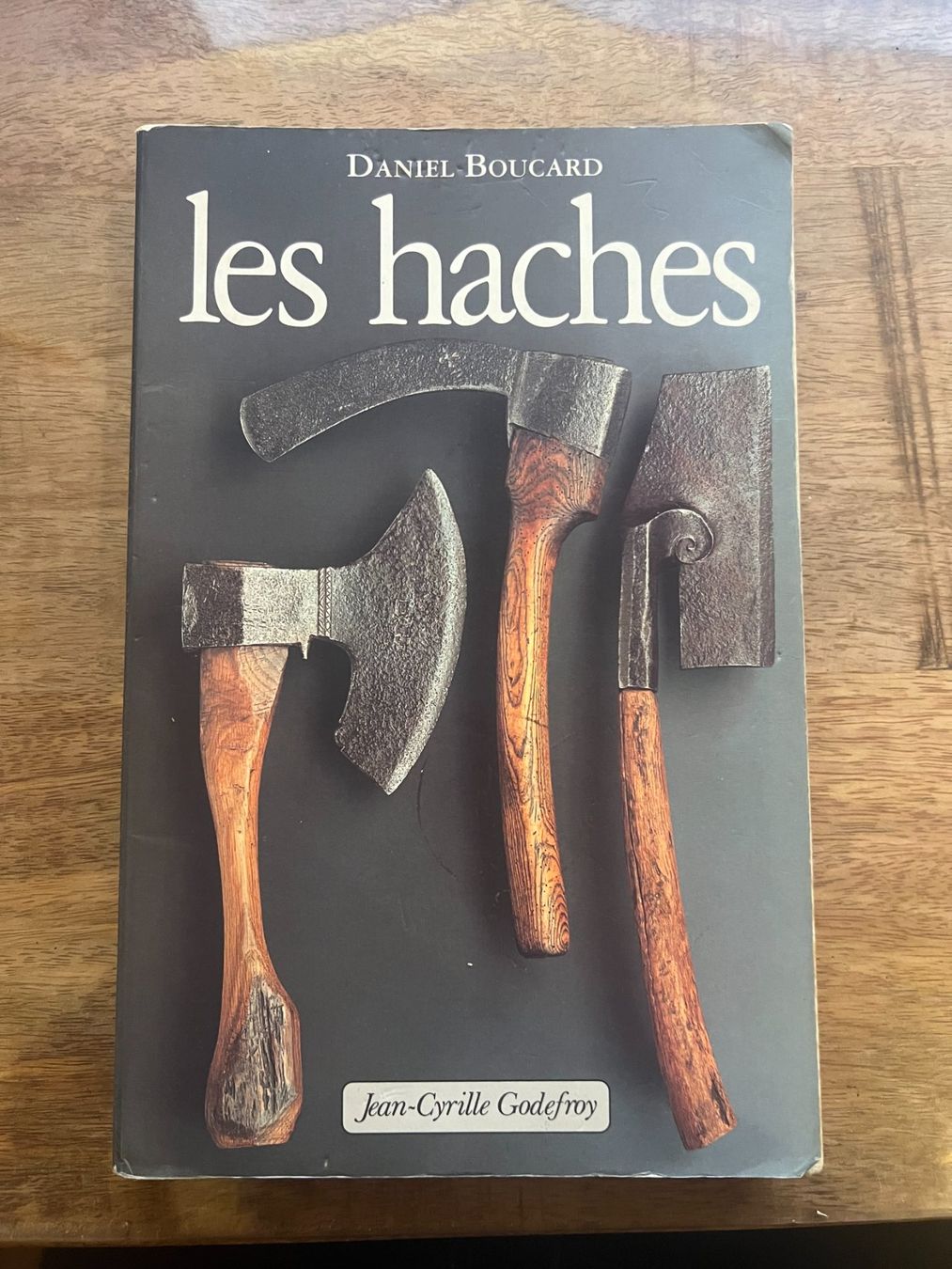 Libri: Les haches - Daniel Boucard – Usato da Pampigny venduto da Marc0410