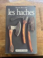 Les haches - Daniel Boucard