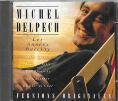 Michel Delpech - Les années Barclay
