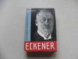 Buch Flug Biographie Eckener Ein Leben für den Zeppelin 1954