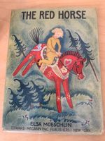"The Red Horse" - Elsa Moeschlin, antikes Kinderbuch