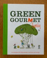 Green Gourmet Family / Das Kochbuch für Migroskinder
