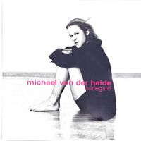 MICHAEL VON DER HEIDE (CD) HILDEGARD  NEUWERTIG!
