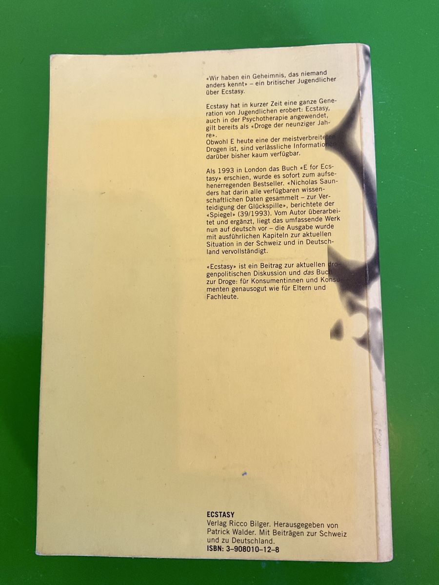 Libri: Buch: Ecstasy - Ein britischer Jugendlicher über Ecstasy – Usato da schlieren venduto da euphemismus_1 1