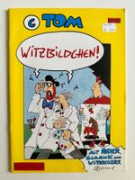 TOM - WITZBILDCHEN