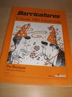Barricades 1981, dessins de presse par Barrigue