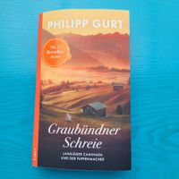 Philipp Gurt- Graubündner Schreie