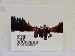 CD STOP THE SHOPPERS / MAMBOGIMP