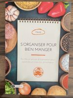 S’organiser pour mieux manger 