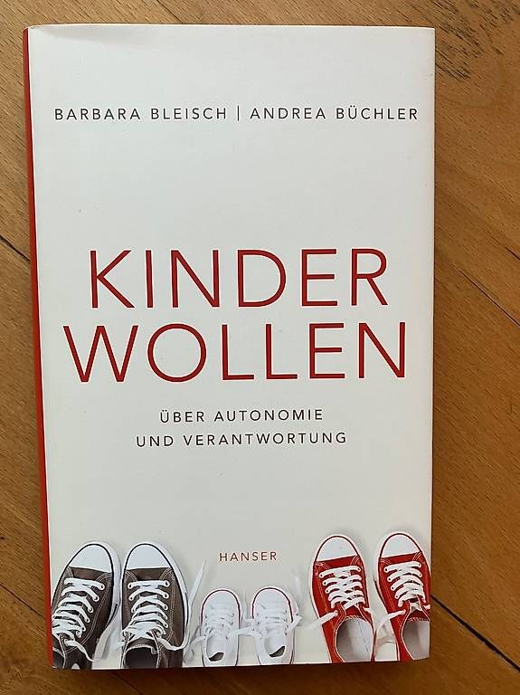 Libri: Kinder wollen - Barbara Bleisch & Andrea Büchler – Usato da Liestal venduto da mum_pv57