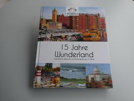 15 Jahre Miniatur Wunderland Hamburg